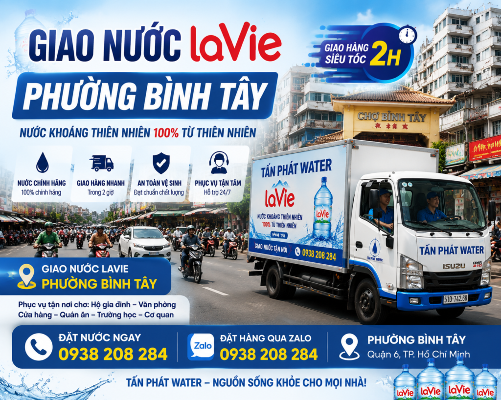 Khu vực Phường Bình Tây – Quận 6 nơi nhu cầu giao nước Lavie tận nhà ngày càng tăng cao.